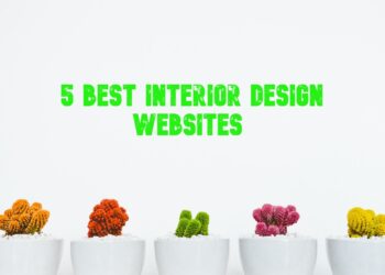 5 Best Interior Design Websites to get Beautiful Home Ideas